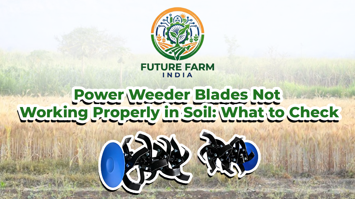 Power Weeder Blades Not Working Properly in Soil: What to Check