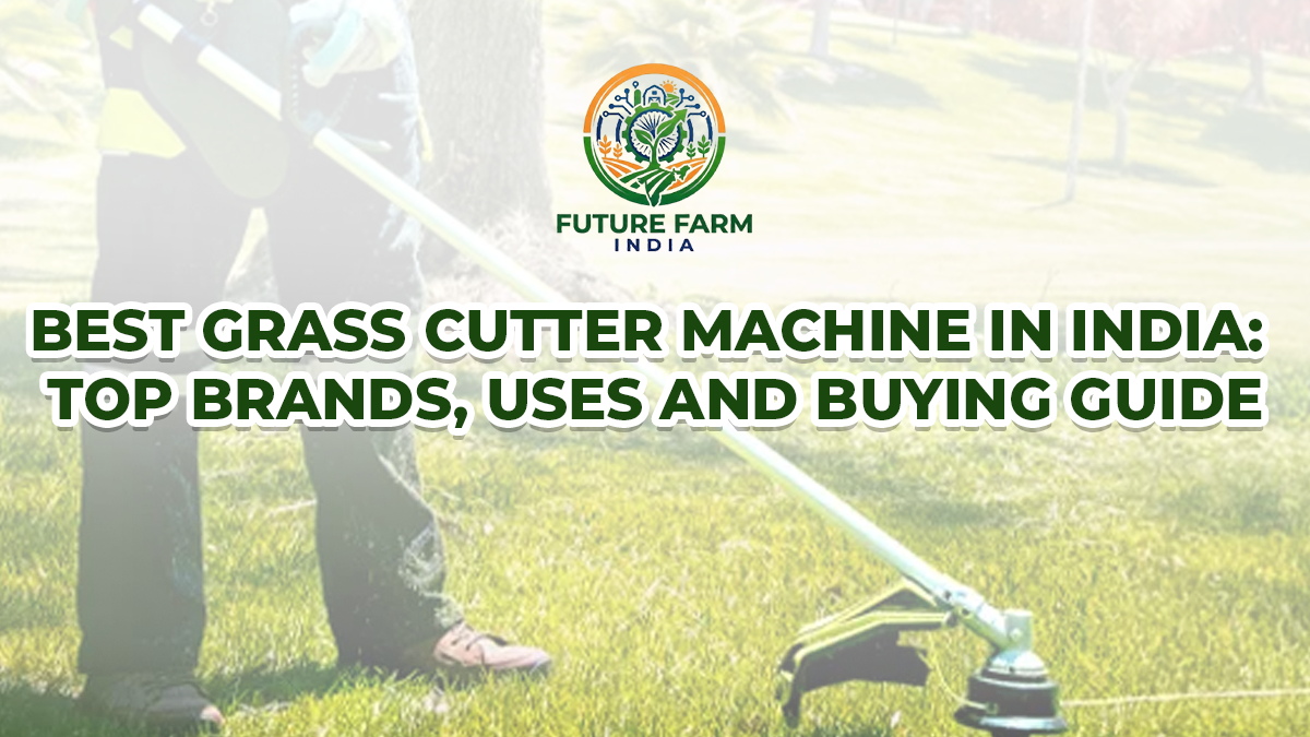 Best Grass Cutter Machine in India: Top Brands, Uses and Buying Guide